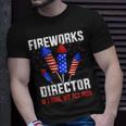Funny 4Th Of July Fireworks Director If I Run You All Run Unisex T-Shirt Gifts for Him