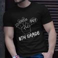 Funny Graduate Eighth Grader Student Peace Out 8Th Grade Unisex T-Shirt Gifts for Him