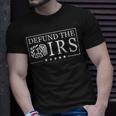 Funny Humor Irs Defund The Irs V2 Unisex T-Shirt Gifts for Him