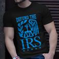 Funny Humour Irs Defund The Irs Unisex T-Shirt Gifts for Him