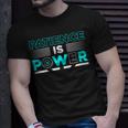Funny Patience Is Power Unisex T-Shirt Gifts for Him