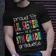Funny Proud Lil Sister Of A Class Of 2022 8Th Grade Graduate Unisex T-Shirt Gifts for Him