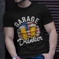 Garage Drinker 4Th Of July American Flag Dad Mens Garage Unisex T-Shirt Gifts for Him