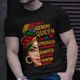 Gemini Queen I Am Stronger Birthday Gift For Gemini Zodiac Unisex T-Shirt Gifts for Him