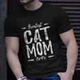 Greatest Cat Mom Funny Cat Lover Gift Idea Unisex T-Shirt Gifts for Him