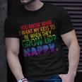 Happy Kids When Grow Up Parent Gay Pride Ally Lgbtq Month Unisex T-Shirt Gifts for Him