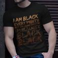 I Am Black Every Month Juneteenth Blackity Unisex T-Shirt Gifts for Him