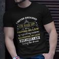 I Never Dreamed Id End Up Being A Father In Law Daughter Unisex T-Shirt Gifts for Him