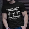 If You See Me Out There Like This Funny Fat Guy Man Husband Unisex T-Shirt Gifts for Him
