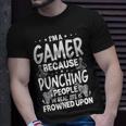 Im A Gamer Because Video Gamer Gaming Unisex T-Shirt Gifts for Him