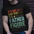 Its Not A Dad Bod Its A Father Figure Men Funny Vintage Unisex T-Shirt Gifts for Him