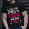 Ive Been Called A Lot Of Names But Momma Is My F Unisex T-Shirt Gifts for Him
