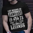 January 1973 Birthday Life Begins In January 1973 T-Shirt Gifts for Him