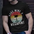 Make Mine A Mega Pint Funny Wine Drinkers Megapint Unisex T-Shirt Gifts for Him
