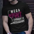 Mega Pint I Thought It Necessary Wine Glass Funny Unisex T-Shirt Gifts for Him