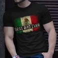 Mens Best Mexican Dad Ever Mexican Flag Pride Fathers Day Gift V2 Unisex T-Shirt Gifts for Him