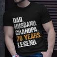 Mens Dad Husband Grandpa 70 Years Legend Birthday 70 Years Old Unisex T-Shirt Gifts for Him
