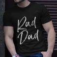 Mens Fun Fathers Day Gift From Son Cool Quote Saying Rad Dad Unisex T-Shirt Gifts for Him