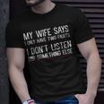 Mens My Wife Says I Only Have Two Faults 369 Trending Shirt Unisex T-Shirt Gifts for Him