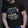 Mens New Dad Shirt Funny Pregnancy Announcement Soon To Be Daddy 277 Trending Shir Unisex T-Shirt Gifts for Him