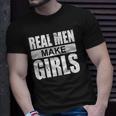 Mens Real Men Make Girls - Family Newborn Paternity Girl Daddy Unisex T-Shirt Gifts for Him