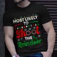 Most Likely To Shoot The Reindeer 556 Shirt Unisex T-Shirt Gifts for Him