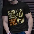 My Son Is Soldier Proud Military Dad 715 Shirt Unisex T-Shirt Gifts for Him