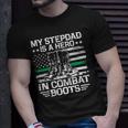 My Stepdad Is A Hero In Combat Boots 684 Shirt Unisex T-Shirt Gifts for Him