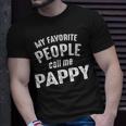 Pappy Grandpa My Favorite People Call Me Pappy T-Shirt Gifts for Him