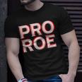 Pro Roe Unisex T-Shirt Gifts for Him