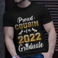 Proud Cousin Of A Class Of 2022 Graduate Senior Graduation Unisex T-Shirt Gifts for Him