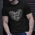 Student Support Team Counselor Social Worker Teacher Crew Unisex T-Shirt Gifts for Him