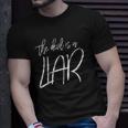 The Devil Is A Liar Christian Faith Inspirational Unisex T-Shirt Gifts for Him