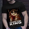 The Return Of The Great Maga King 4 Shirt Unisex T-Shirt Gifts for Him