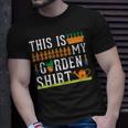 This Is My Garden Gardener Hobplanter 550 Shirt Unisex T-Shirt Gifts for Him