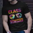 Tie Dye Class Dismissed Last Day Of School Teacher Unisex T-Shirt Gifts for Him