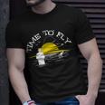 Time To Fly Fish 49 Trending Shirt Unisex T-Shirt Gifts for Him