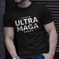 Ultra Maga Ultra Maga Funny Ultra Maga 2024 Ultra Maga And Proud Of Itultra Maga Proud V4 Unisex T-Shirt Gifts for Him