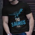 Uncle Tiosaurus Rex Tio Saurus Unisex T-Shirt Gifts for Him