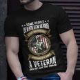 Veteran Veterans Day A Veteran Does Not Have That Problem 150 Navy Soldier Army Military Unisex T-Shirt Gifts for Him