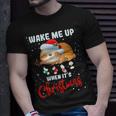 Wake Me Up When Its Christmas 819 Shirt Unisex T-Shirt Gifts for Him