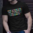 What Beautiful Day To Respect Other Peoples Pronouns Lgbt Unisex T-Shirt Gifts for Him