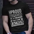 Womens Im The Proud Daughter Of A Freaking Awesome Father Unisex T-Shirt Gifts for Him