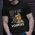 Womens Just A Girl Who Loves Yorkies Funny Yorkshire Terrier Gift Unisex T-Shirt Gifts for Him