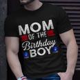 Womens Mom Of The Birthday Boy Birthday Boy Unisex T-Shirt Gifts for Him