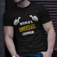Worlds Greatest Camper Funny Camping Gift CampShirt Unisex T-Shirt Gifts for Him