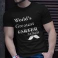 Worlds Greatest Farter-Funny Fathers Day Gift For Dad Unisex T-Shirt Gifts for Him