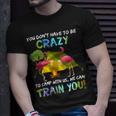 You Dont Have To Be Crazy To Camp With Us Flamingo Tshirt Unisex T-Shirt Gifts for Him