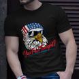 You Free Tonight Bald Eagle American Flag Happy 4Th Of July V2 Unisex T-Shirt Gifts for Him