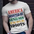 America Designed By Geniuses To Be Run By Idiots Impeach 46 Joe Biden Essential Tshirt Unisex T-Shirt Gifts for Him